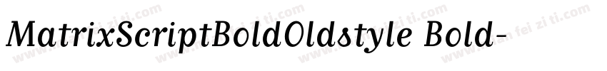 MatrixScriptBoldOldstyle Bold字体转换
